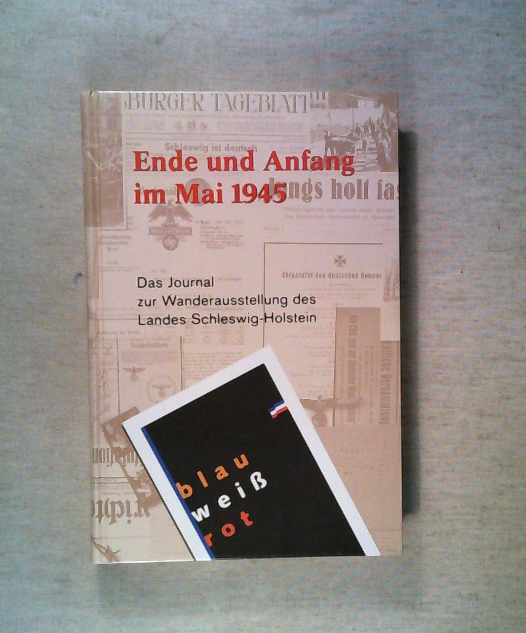Ende und Anfang im Mai 1945: ein Journal zur Ausstellung Professional & Reference Books
