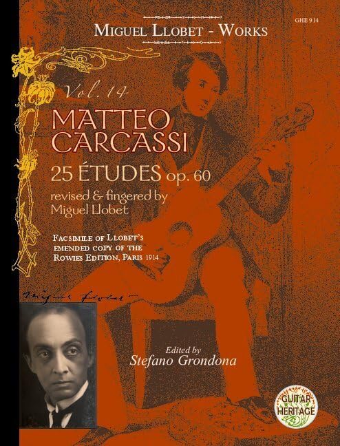 Matteo Carcassi: 25 Études: Faksimile of Llobet's emendet copy of the Rowies Edition, Paris 1914. Band 14. op. 60. Gitarre. Sheet Music