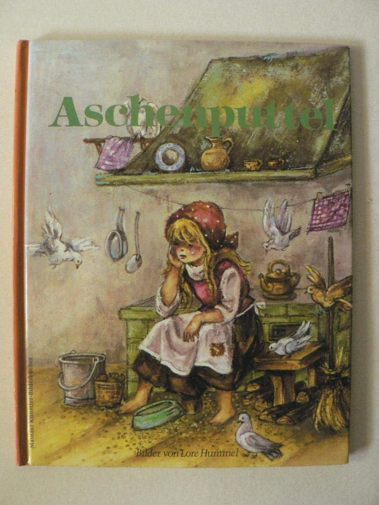 Aschenputtel. Mainzer Künstler-Bilderbücher Books