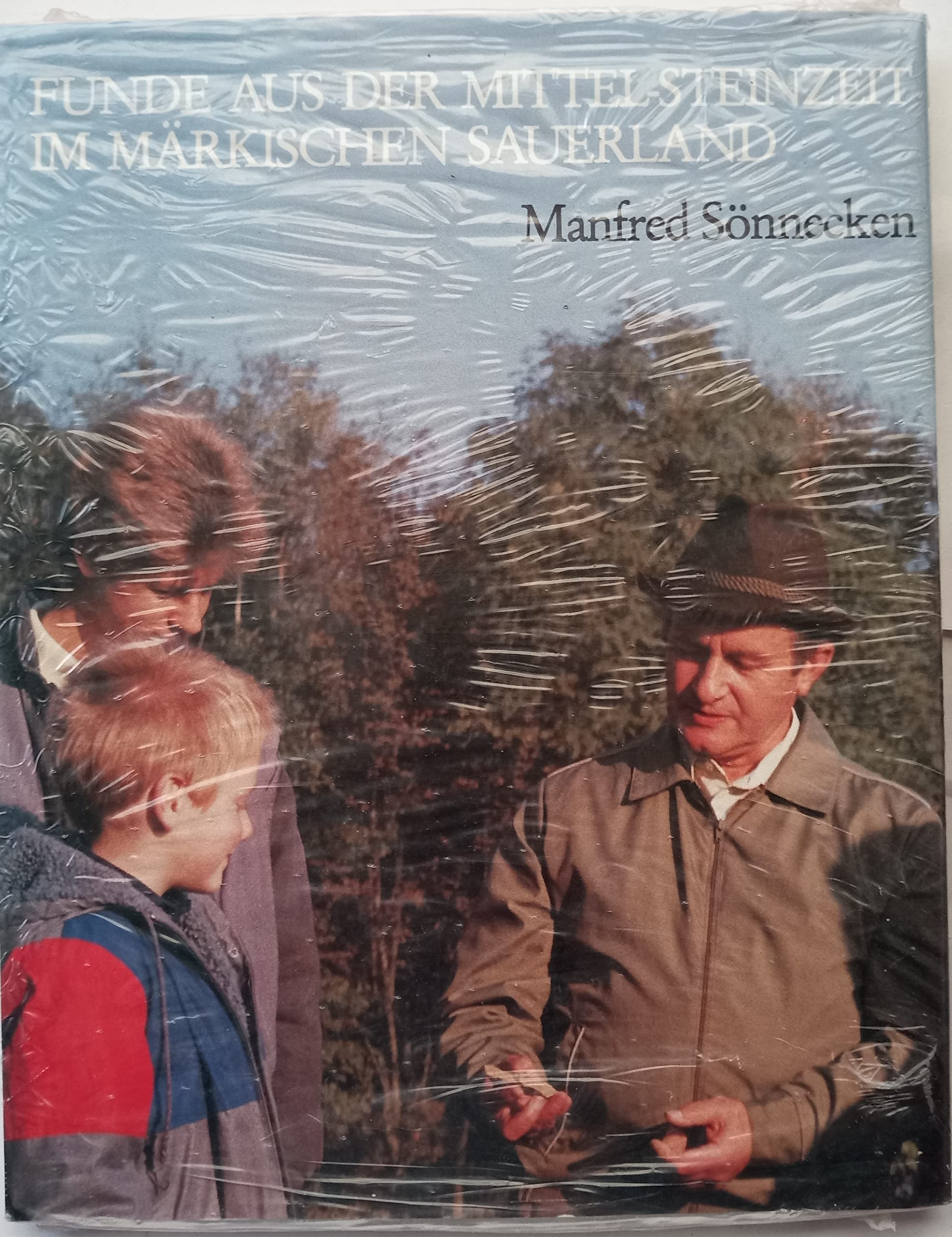 Funde aus der Mittel-Steinzeit im Märkischen Sauerland (Veröffentlichungen des Heimatbundes Märkischer Kreis) Books