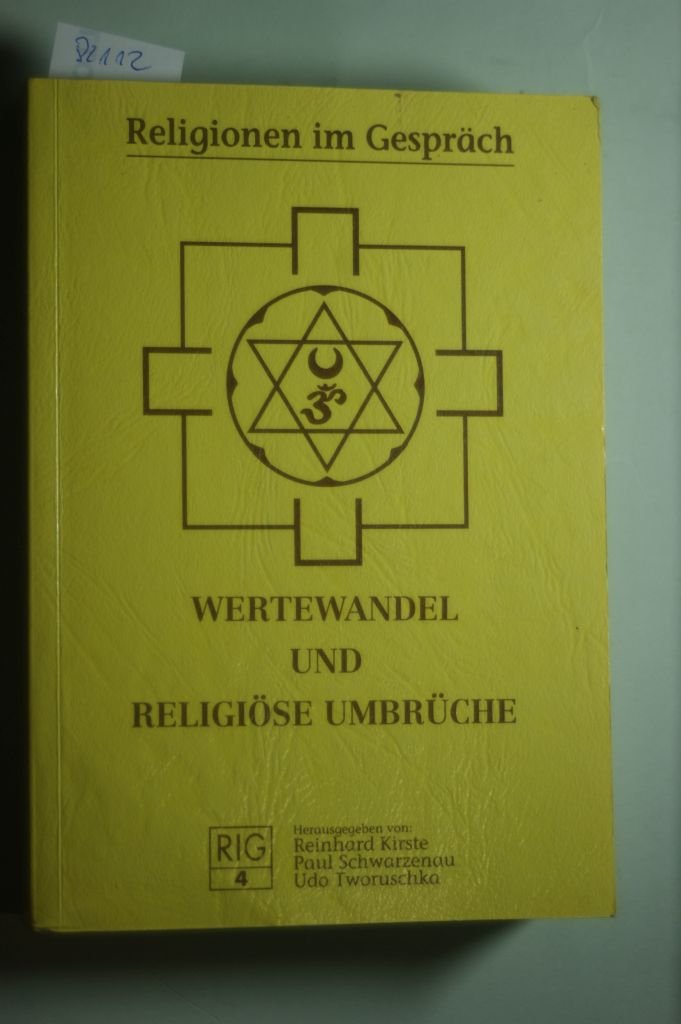 Religionen im Gespräch - Wertewandel und religiöse Umbrüche RIG 4 Books