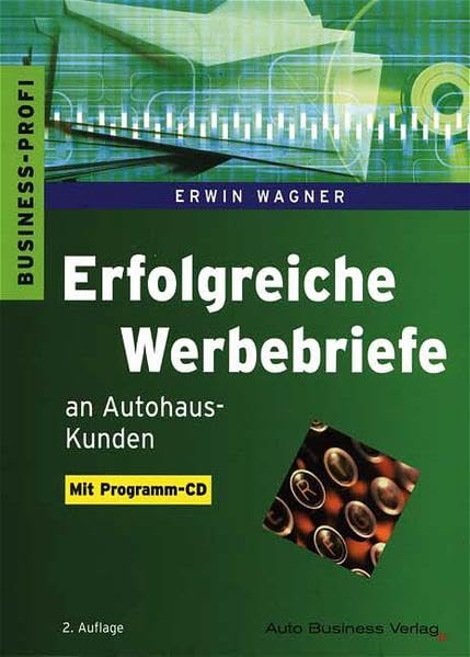Erfolgreiche Werbebriefe an Autohaus-Kunden Business, Finance & Career