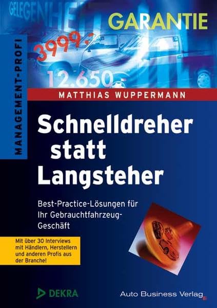 Schnelldreher statt Langsteher: Best-Practice-Lösungen für Ihr Gebrauchtfahrzeuggeschäft Law