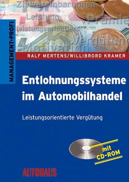 Entlohnungssysteme im Automobilhandel: Leistungsorientierte Vergütung Law
