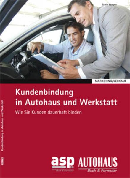 Kundenbindung in Autohaus und Werkstatt: Wie Sie Kunden dauerhaft binden Law