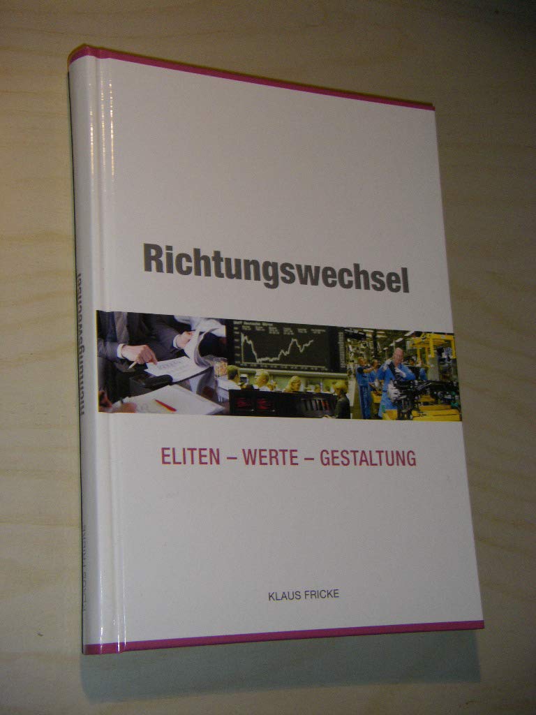Richtungswechsel: Eliten - Werte - Gestaltung Law