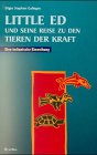 Little Ed und seine Reise zu den Tieren der Kraft: Eine indianische Einweihung Religion & Esotericism