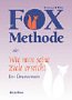 Die Fox-Methode Lifestyle