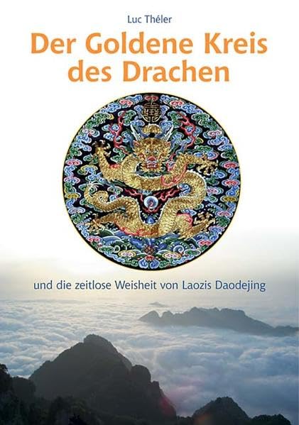 Der Goldene Kreis des Drachen Religion & Esotericism