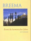 Breema: Essenz des harmonischen Lebens Health, Nutrition & Fitness