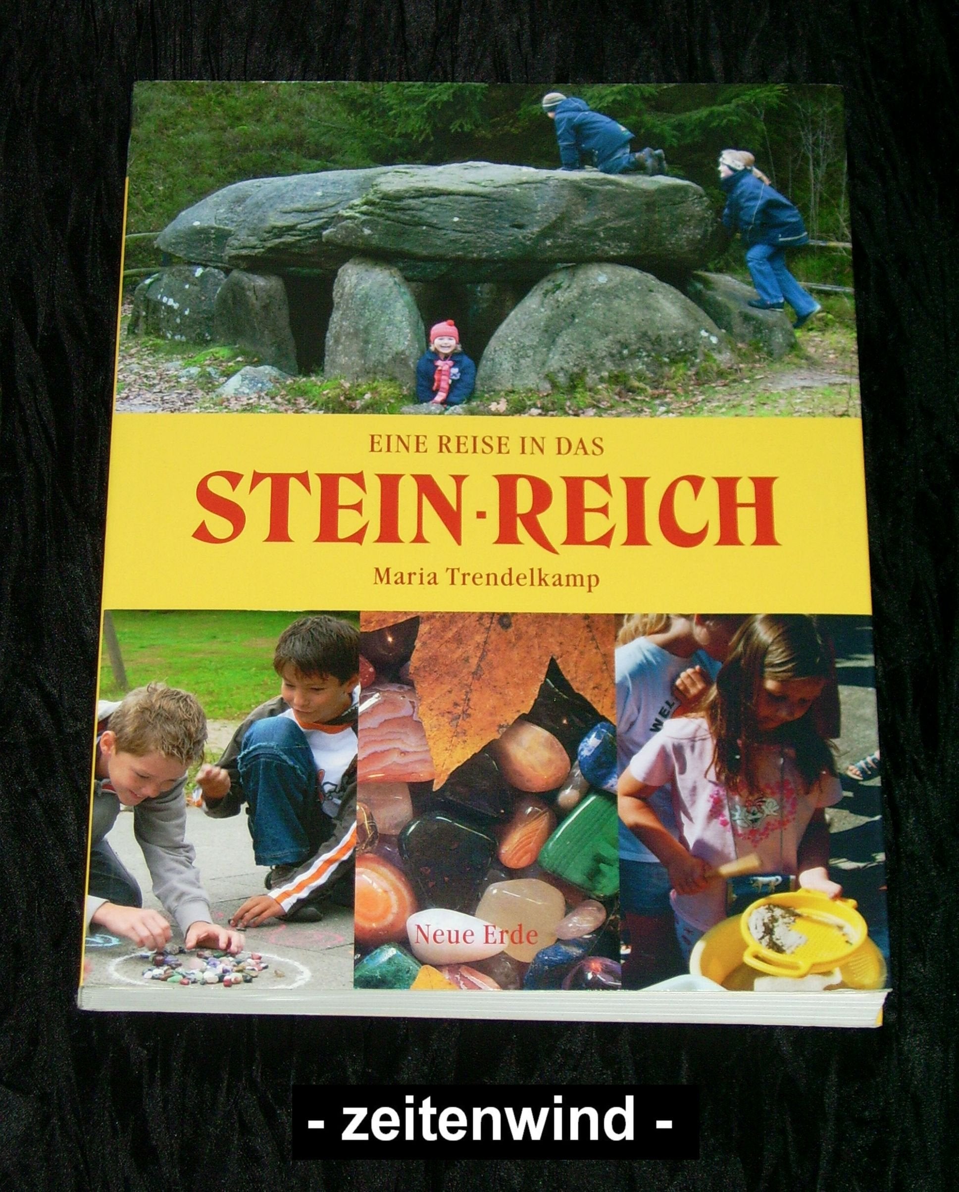 Stein-Reich: Eine Reise in das Reich der Steine Religion & Esotericism