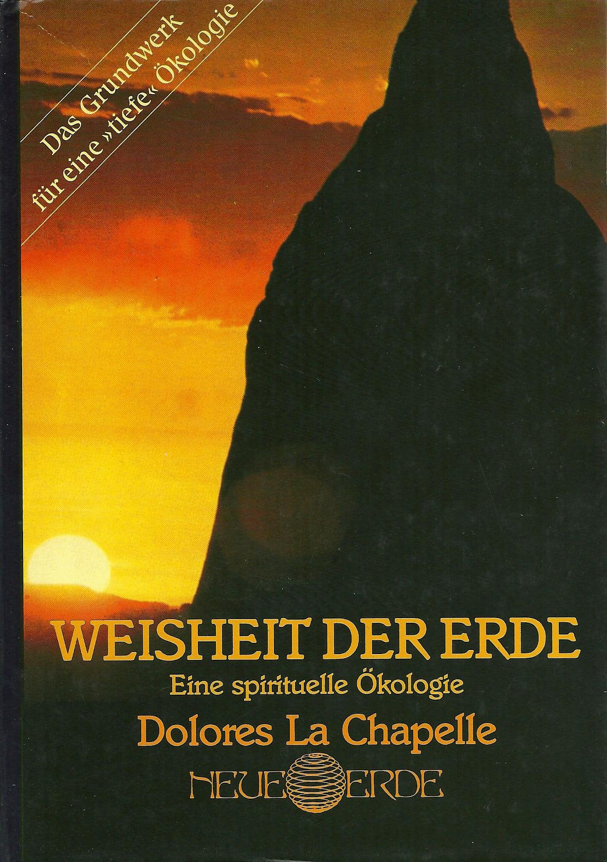 Weisheit der Erde. Eine spirituelle Ökologie Natural Sciences