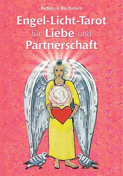Engel-Licht-Tarot für Liebe und Partnerschaft Partnership & Love