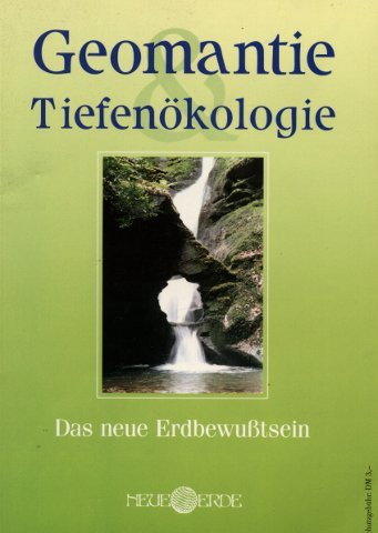 Geomantie & Tiefenökologie: Das neue Erdbewusstsein Philosophy