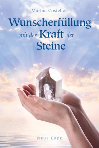Wunscherfüllung mit der Kraft der Steine Religion & Esotericism
