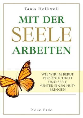 Mit der Seele arbeiten Religion & Esotericism