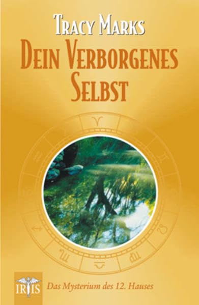 Dein verborgenes Selbst: Das Mysterium des 12. Hauses Religion & Esotericism