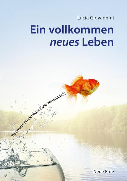 Ein vollkommen neues Leben Business, Finance & Career
