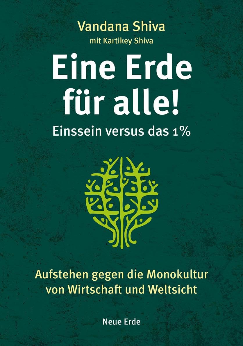 Eine Erde für alle! - Einssein versus das 1 % Books