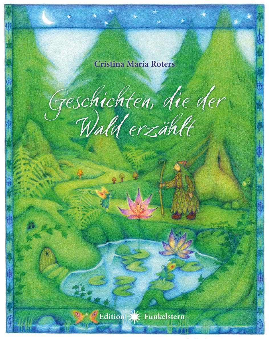 Geschichten, die der Wald erzählt Fairy Tales & Legends