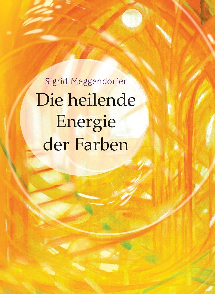 Die heilende Energie der Farben book