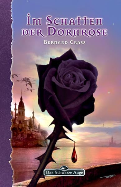 Im Schatten der Dornrose (Das Schwarze Auge , Band 114) Contemporary literature