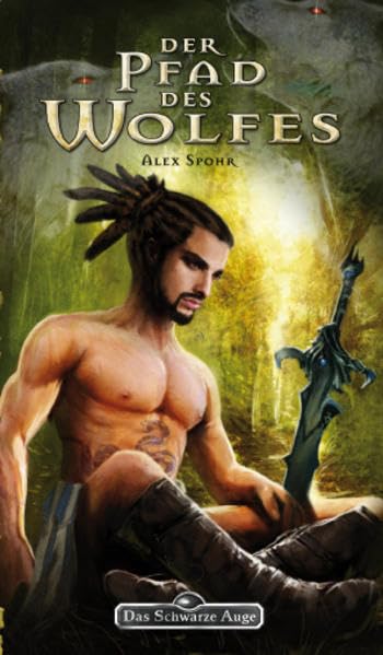 Der Pfad des Wolfes (Das Schwarze Auge, Band 128) Contemporary literature
