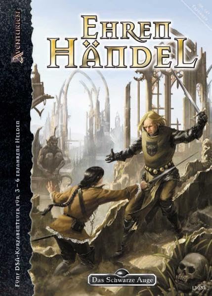 Ehrenhändel. Das Schwarze Auge Anthologie (Das Schwarze Auge: Abenteuer in Aventurien) Historical Fiction