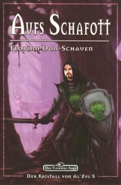 Aufs Schafott (Der Kristall von Al'Zul, Band 5) Contemporary literature