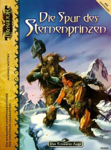 Die Spur des Sternenprinzen: Myranor Gruppenabenteuer: Ein Abenteuer in Cantera. Gruppenabenteuer. Myranor-Abenteuer f. Einsteiger-Charaktere f. e. ... (Das Schwarze Auge: Abenteuer auf Myranor) Historical Fiction