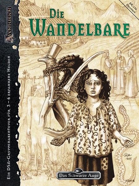 Die Wandelbare: Ein DSA-Gruppenabenteuer für 3-6 erfahrene Helden (Das Schwarze Auge: Abenteuer in Aventurien) Historical Fiction