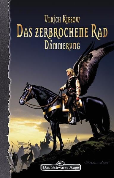 Das zerbrochene Rad - Dämmerung (Das Schwarze Auge, Band 56) Contemporary literature