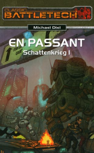 En Passant (Schattenkrieg I): BattleTech-Roman 15 Fantasy & Sci-Fi