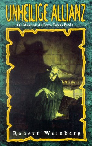Die Maskerade des Roten Todes / Vampire-Trilogie. Roman: Die Maskerade des Roten Todes / Unheilige Allianz: Vampire-Trilogie. Roman Books