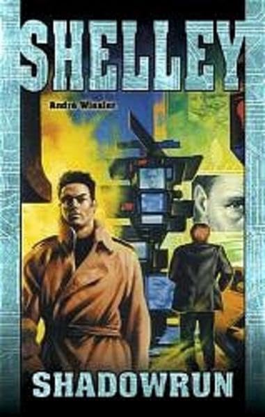 Shelley: Shadowrun-Roman (Nr. 62) Contemporary literature