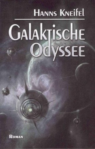 Galaktische Odyssee: SF-Roman Contemporary literature