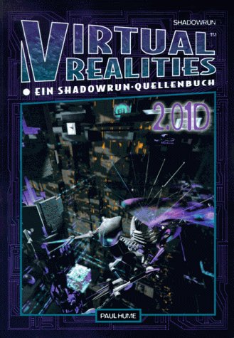 Virtual Realities Shadowrun-Quellenbuch. 2.01D Books