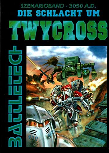 Schlacht um Twycross: BattleTech-Szenarioband Contemporary literature