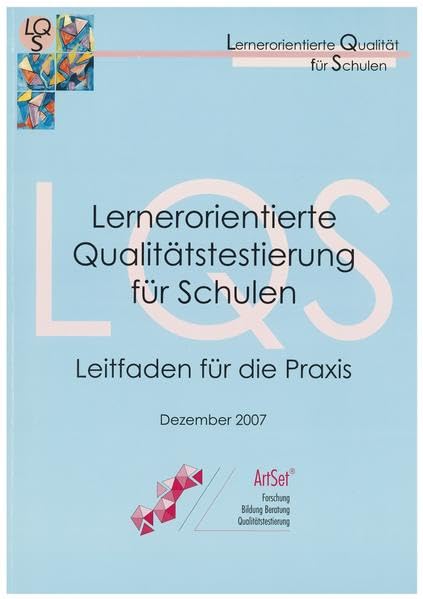 Lernerorientierte Qualitätstestierung für Schulen: Leitfaden für die Praxis Education & Training