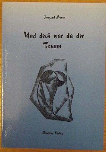 Und doch war da der Traum Books