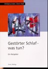 Gestörter Schlaf - was tun?: Ein Ratgeber Health, Nutrition & Fitness