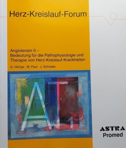 Angiotensin II - Bedeutung für die Pathophysiologie und Therapie von Herz-Kreislauf-Krankheiten Medicine