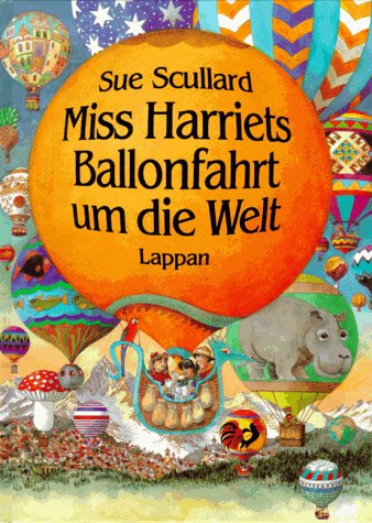Miss Harriets Ballonfahrt um die Welt Books