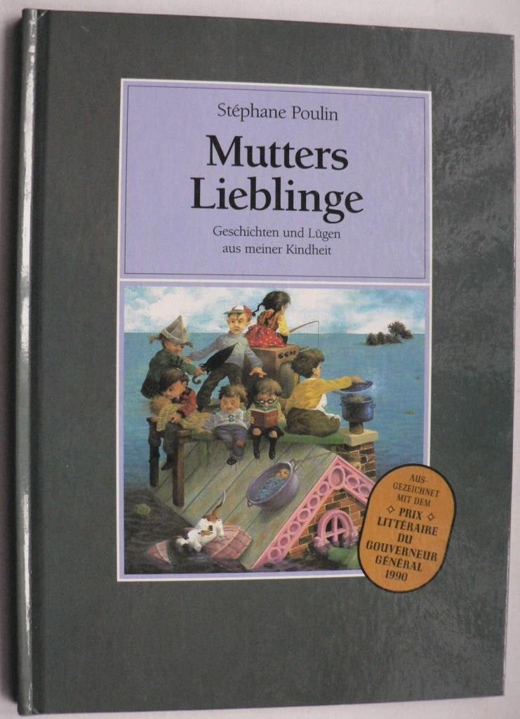 Mutters Lieblinge. Geschichten und Lügen aus meiner Kindheit Books