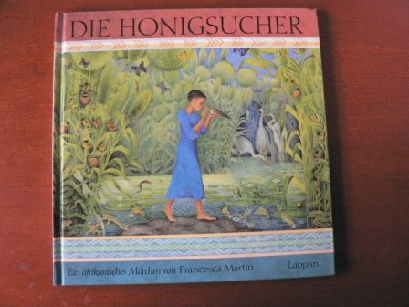 Product Image: Die Honigsucher. Ein afrikanisches Märchen