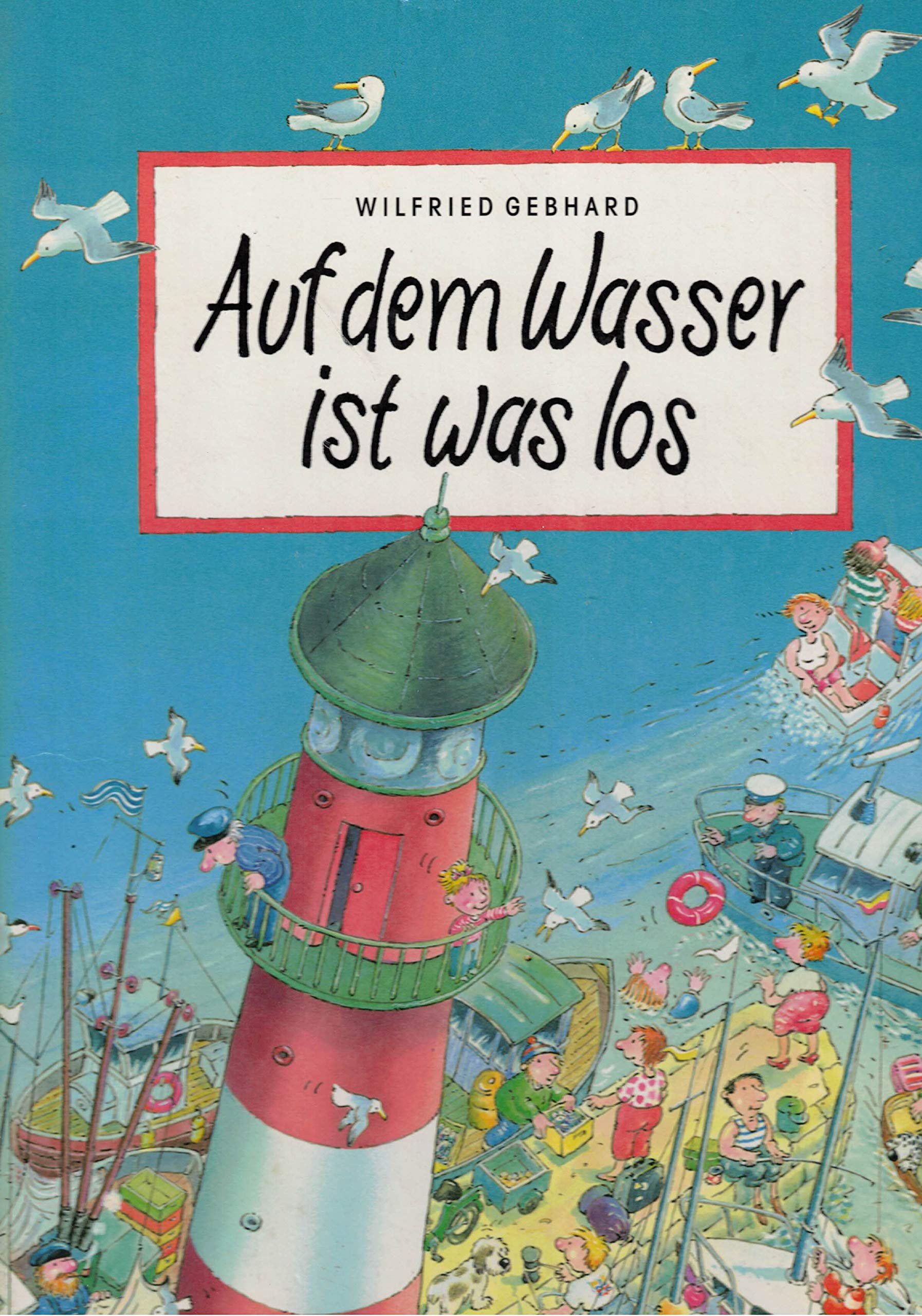 Auf dem Wasser ist was los Children's books