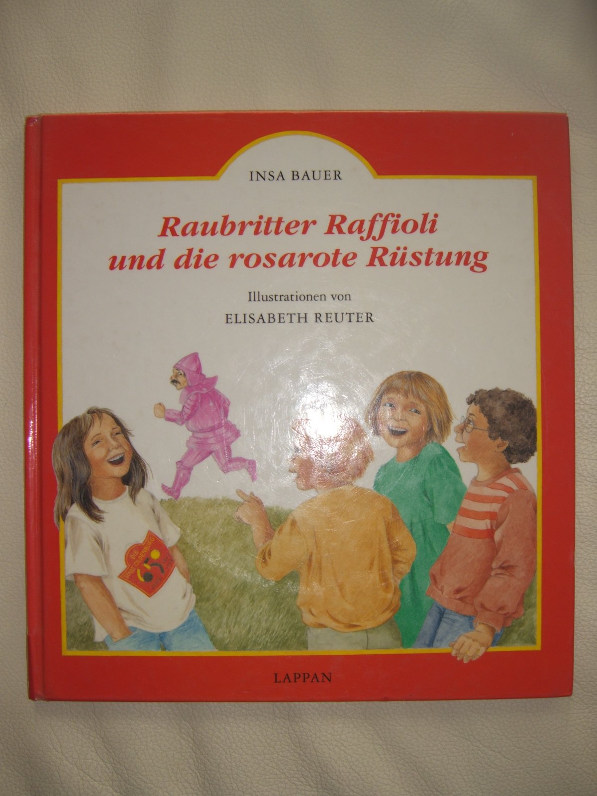 Raubritter Raffioli und die rosarote Rüstung Books