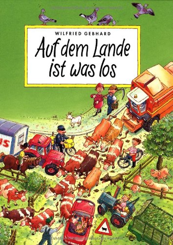 Auf dem Lande ist was los Children's books