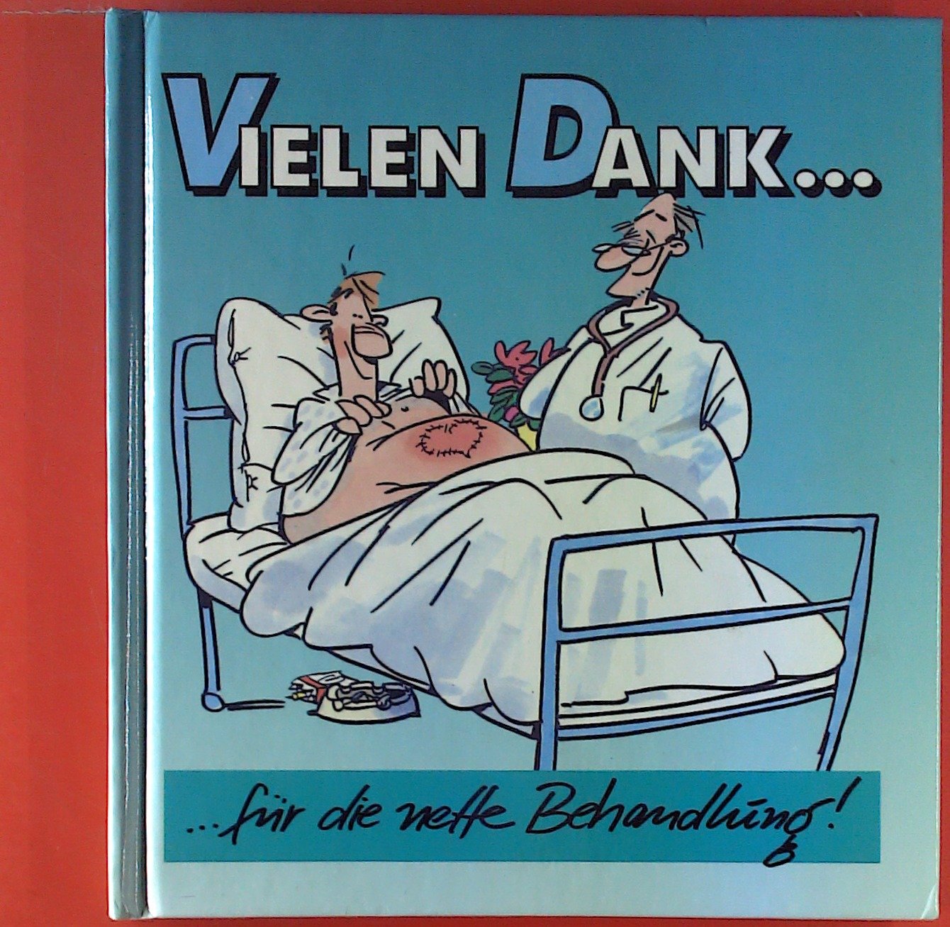 Vielen Dank... für die nette Behandlung! (Viel-Spass-Bücher) Books