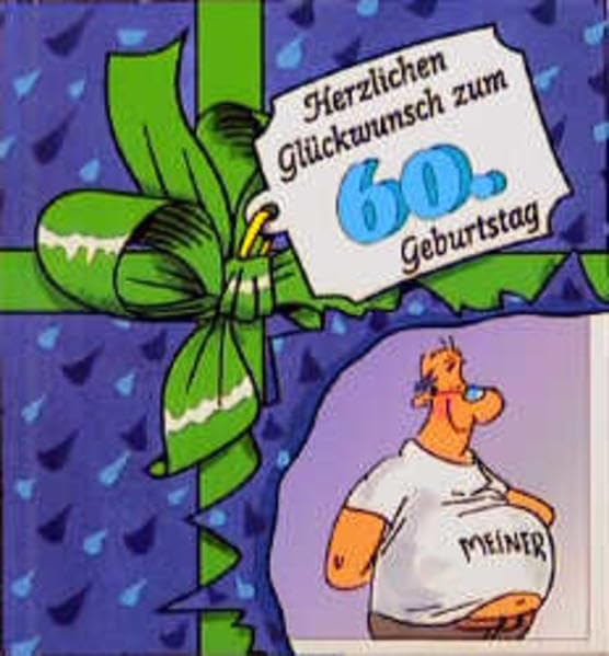 Herzlichen Glückwunsch zum 60. Geburtstag (Viel-Spass-Bücher) Manga